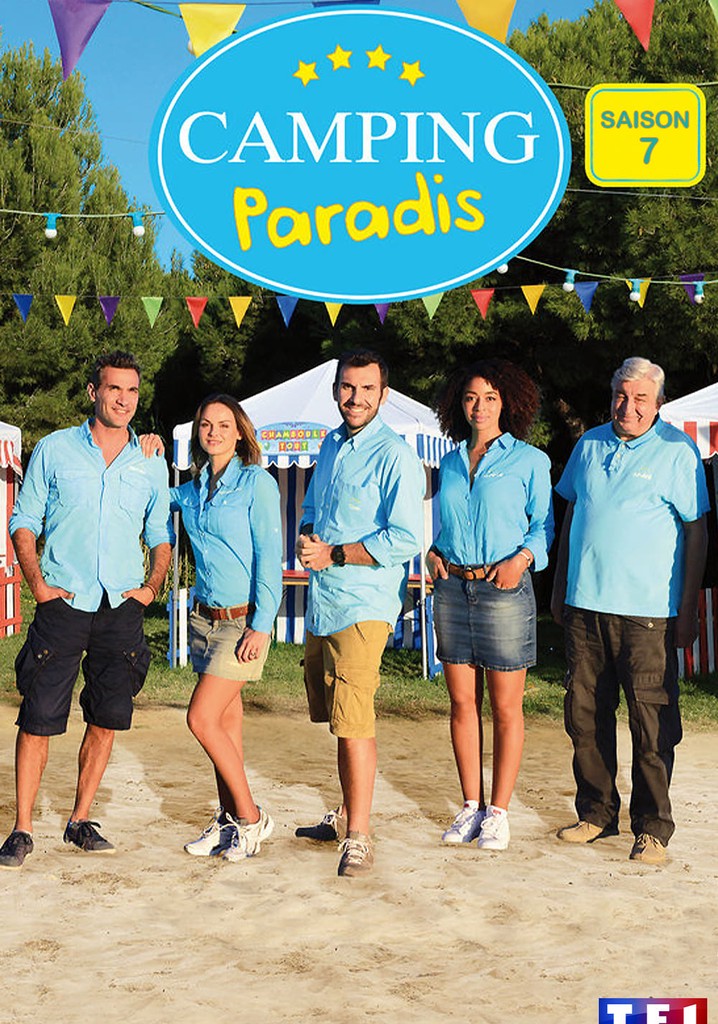 Saison 7 Camping paradis streaming où regarder les épisodes?